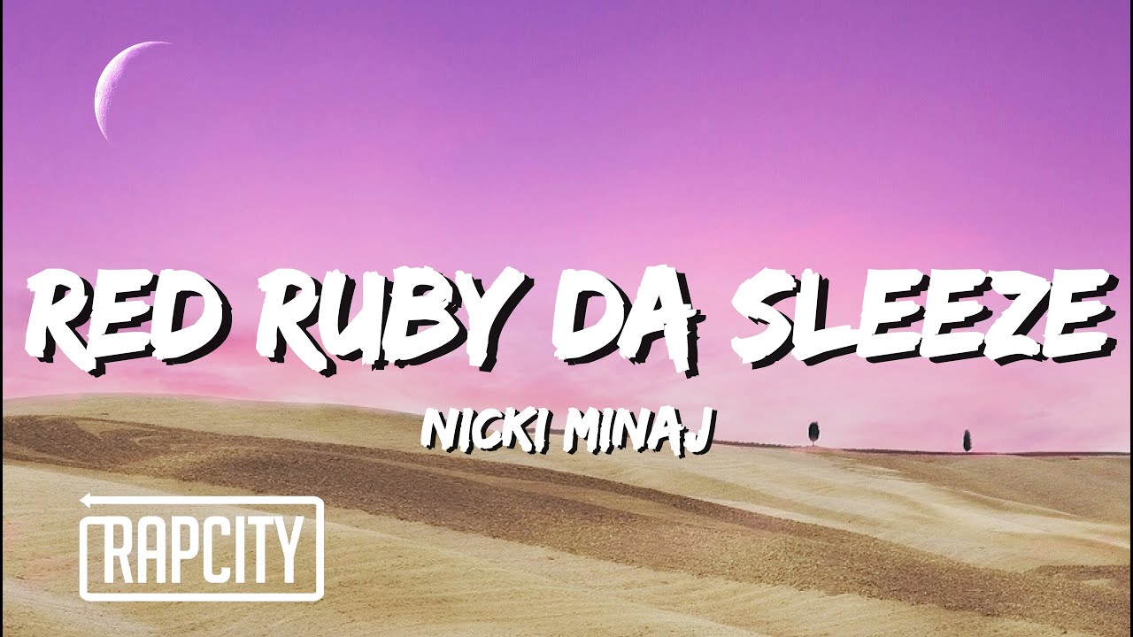 Nicki Minaj Red Ruby Da Sleeze Lyrics » Business to mark