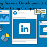 Maximizing Service Development along with LinkedIn Advertising Campaigns